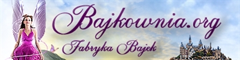 Bajkownia.org, Fabryka Bajek, bajki i wierszyki dla dzieci, bajki do czytania, bajki on-line